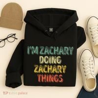 IM Zachary Doing Zachary Things Personalized Name Hoodie thumb 4
