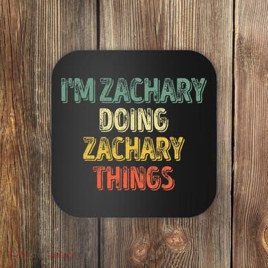 IM Zachary Doing Zachary Things Personalized Name Coaster