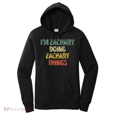 IM Zachary Doing Zachary Things Personalized Name Women's Hoodie