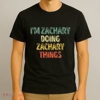 IM Zachary Doing Zachary Things Personalized Name T-Shirt thumb 3