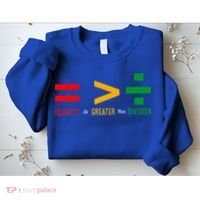 June 19th 1865 Equality Is Greater Than Division Sweatshirt thumb 2
