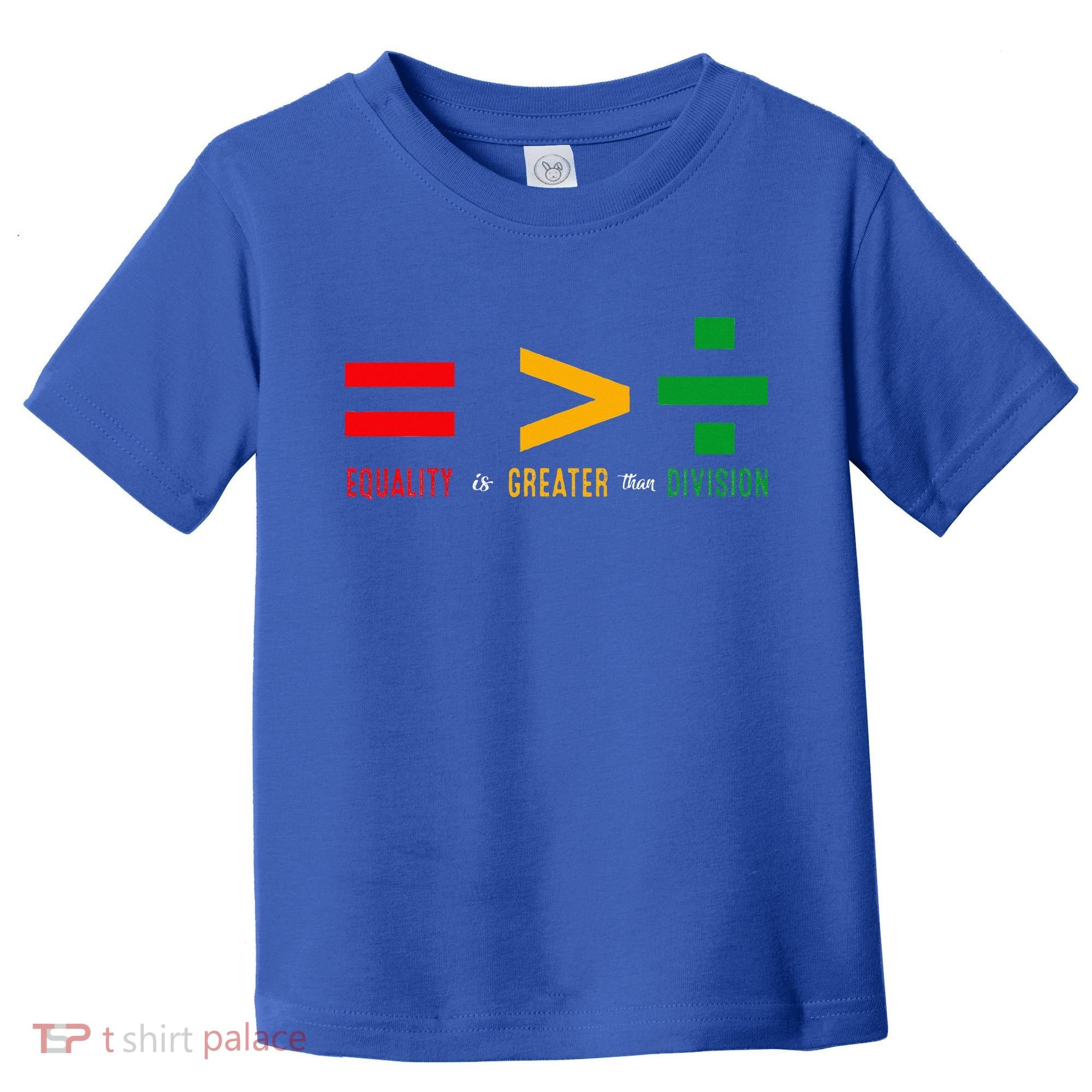 June 19th 1865 Equality Is Greater Than Division Toddler T-Shirt