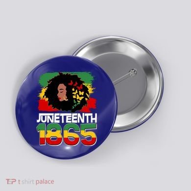 Juneteenth 1865 African American Black Woman Button