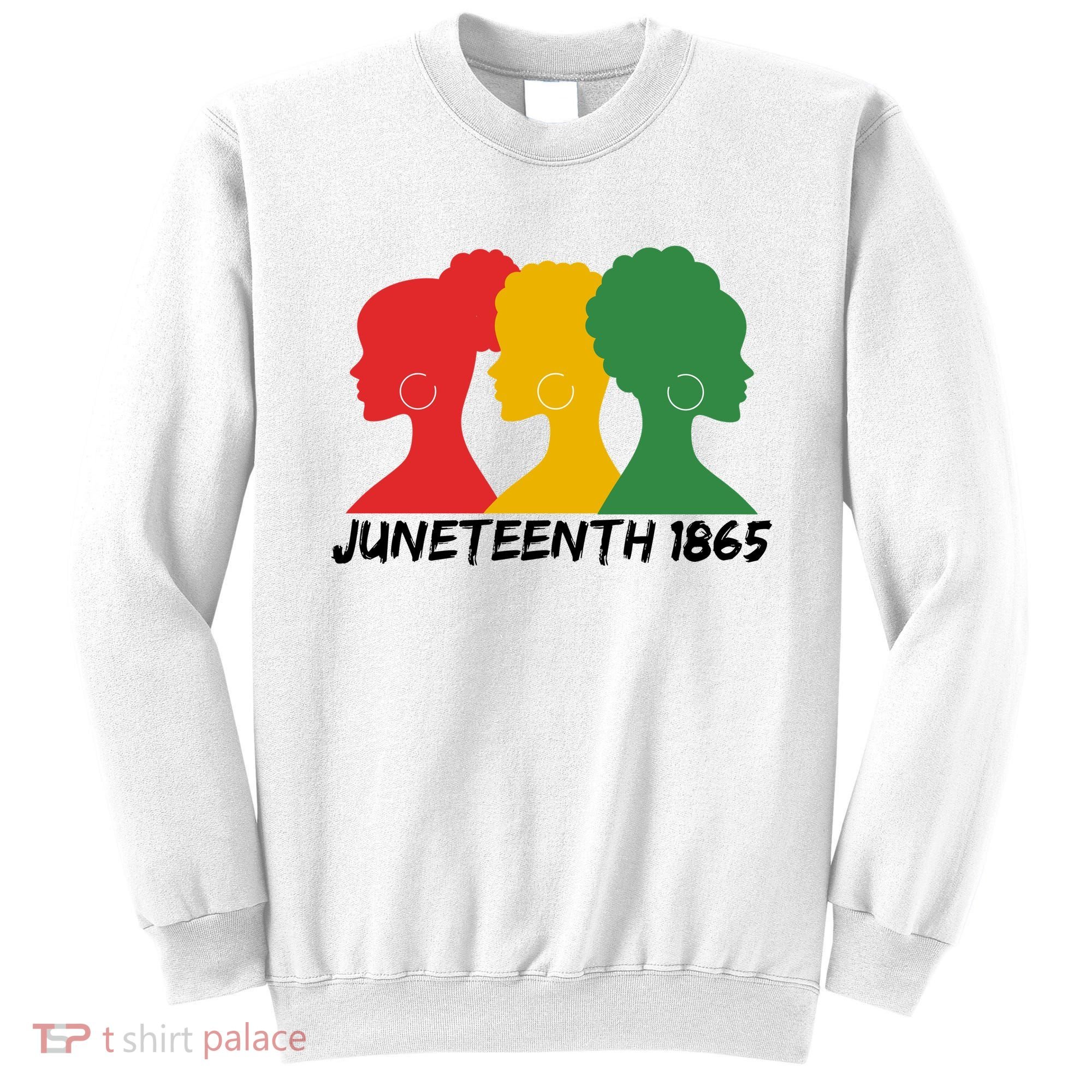 Juneteenth 1865 African Pride Sweatshirt