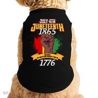 Juneteenth 1865 Because My Ancestors Weren't Free In 1776 Doggie Tank thumb 0