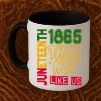 Juneteenth 1865 Black History Month They Not Like Us Coffee Mug thumb 2
