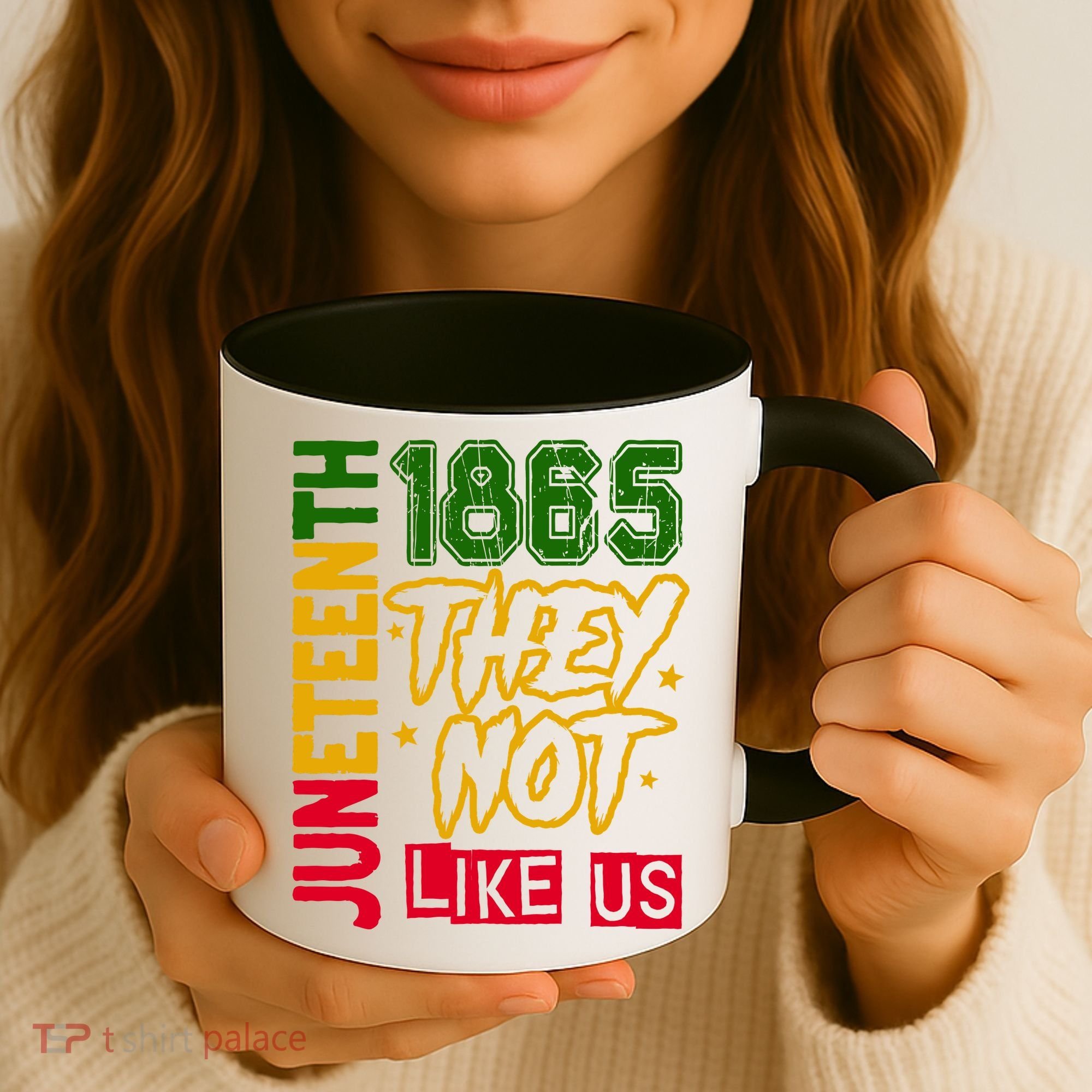 Juneteenth 1865 Black History Month They Not Like Us Coffee Mug