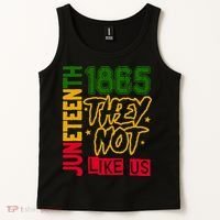 Juneteenth 1865 Black History Month They Not Like Us Tank Top thumb 2
