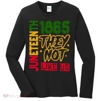 Juneteenth 1865 Black History Month They Not Like Us Women's Long Sleeve Shirt thumb 0