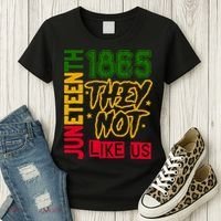 Juneteenth 1865 Black History Month They Not Like Us Women's T-Shirt thumb 3