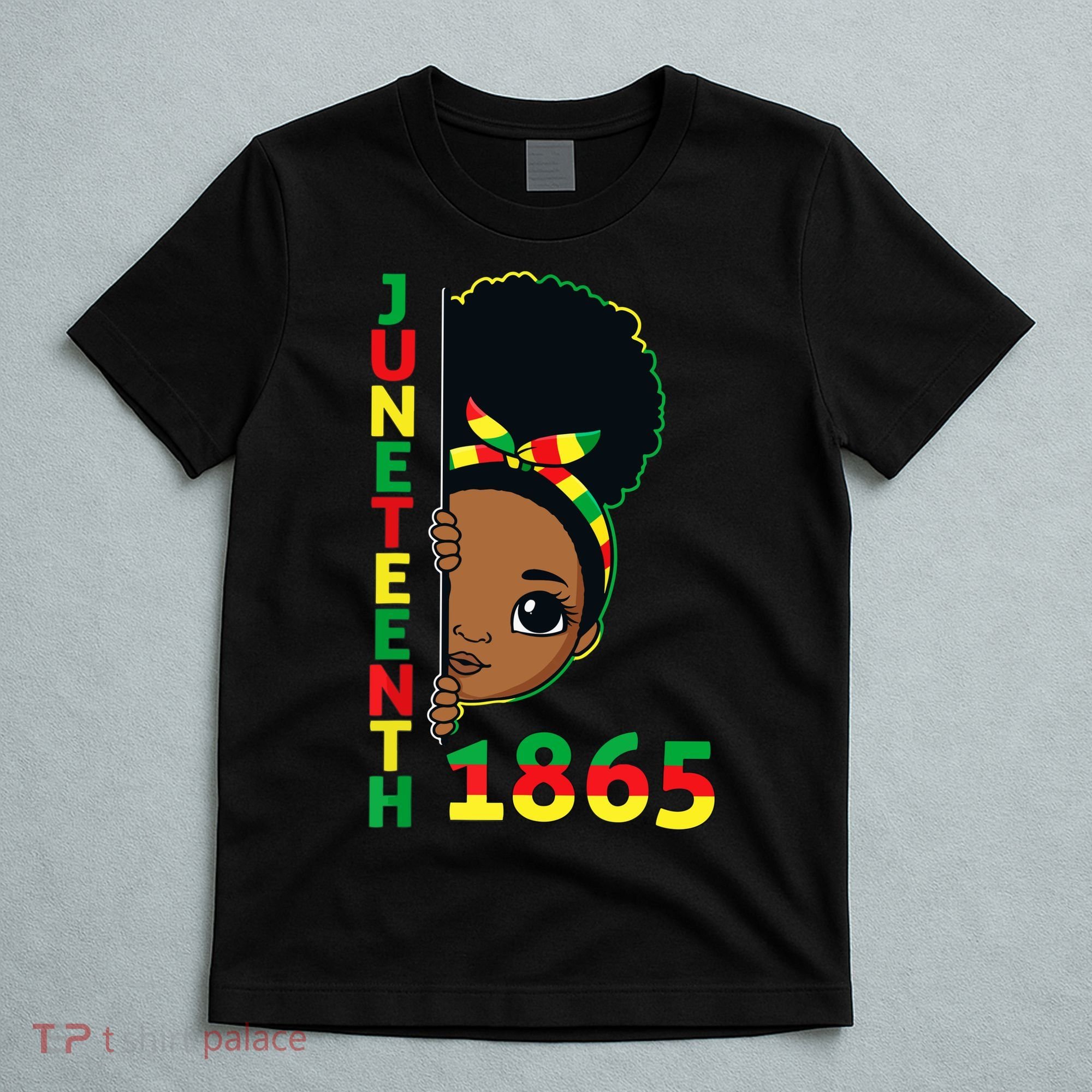Juneteenth 1865 Celebrating Brown Skin Princess Girls Black History T-Shirt