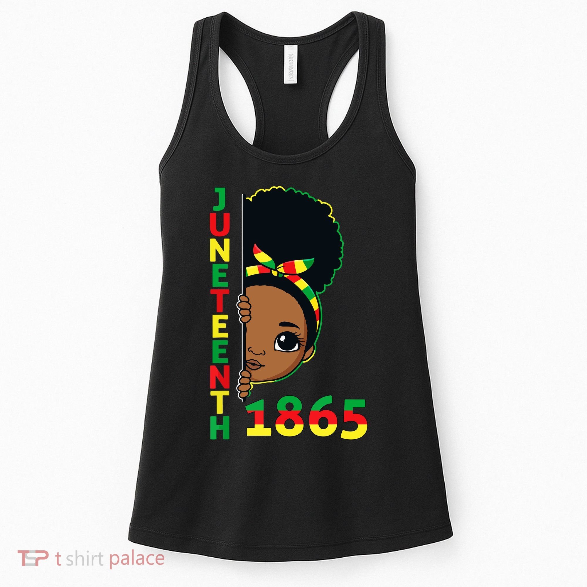 Juneteenth 1865 Celebrating Brown Skin Princess Girls Black History Women's Tank Top