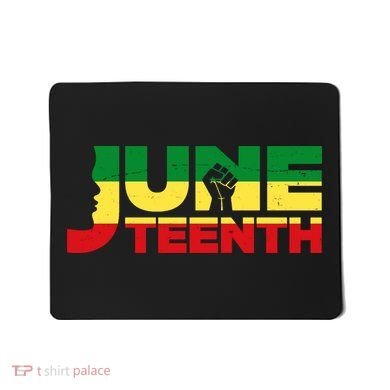Juneteenth 1865 Freedom Black Pride Mousepad