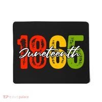 Juneteenth 1865 Mousepad thumb 0