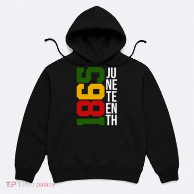 Juneteenth 1865 Hoodie