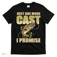Just 1 More Cast I Promise Fish Fishing T-Shirt thumb 0