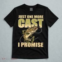 Just 1 More Cast I Promise Fish Fishing T-Shirt thumb 5