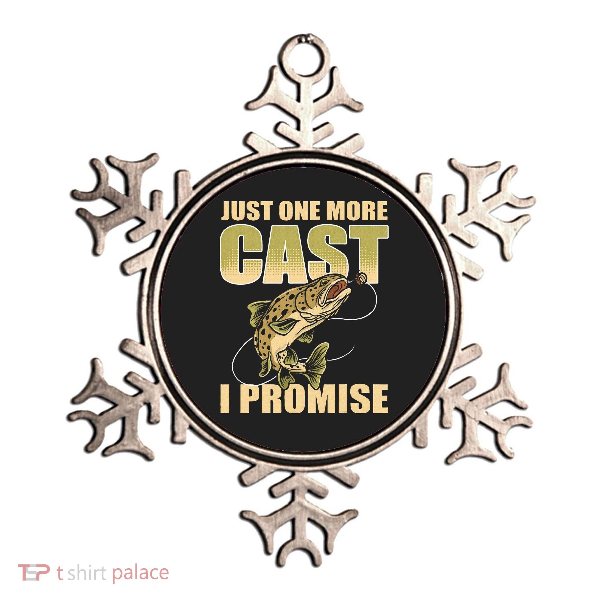 Just 1 More Cast I Promise Fish Fishing Ornament