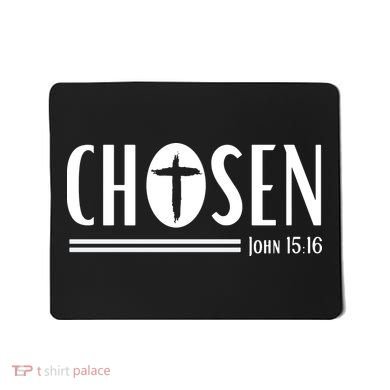 John 1516 Pullover Chosen Christian Streetwear Mousepad