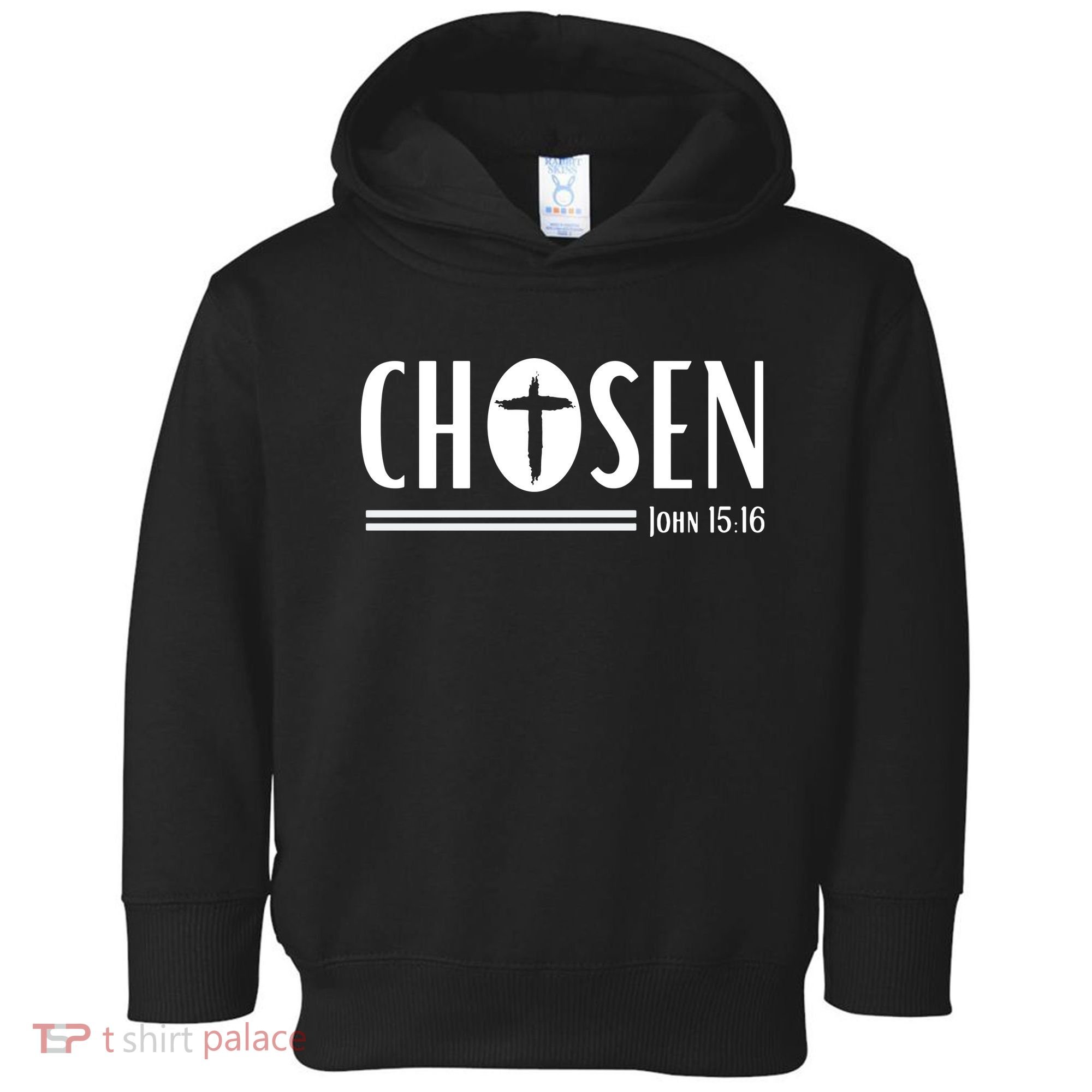 John 1516 Pullover Chosen Christian Streetwear Toddler Hoodie