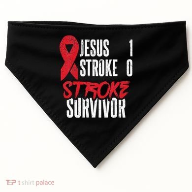 Jesus 1 Stroke 0 Stoke Awareness Stroke Survivor USA-Made Doggie Bandana
