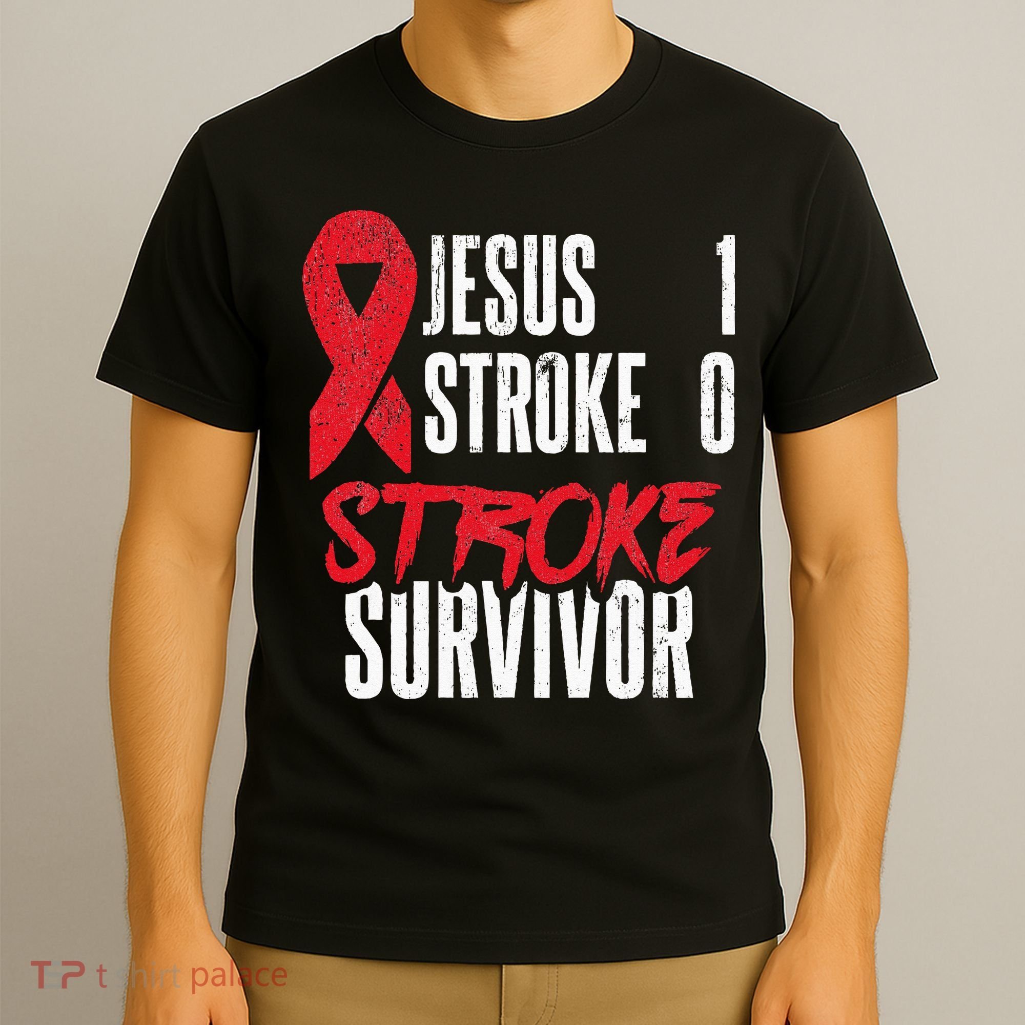 Jesus 1 Stroke 0 Stoke Awareness Stroke Survivor T-Shirt