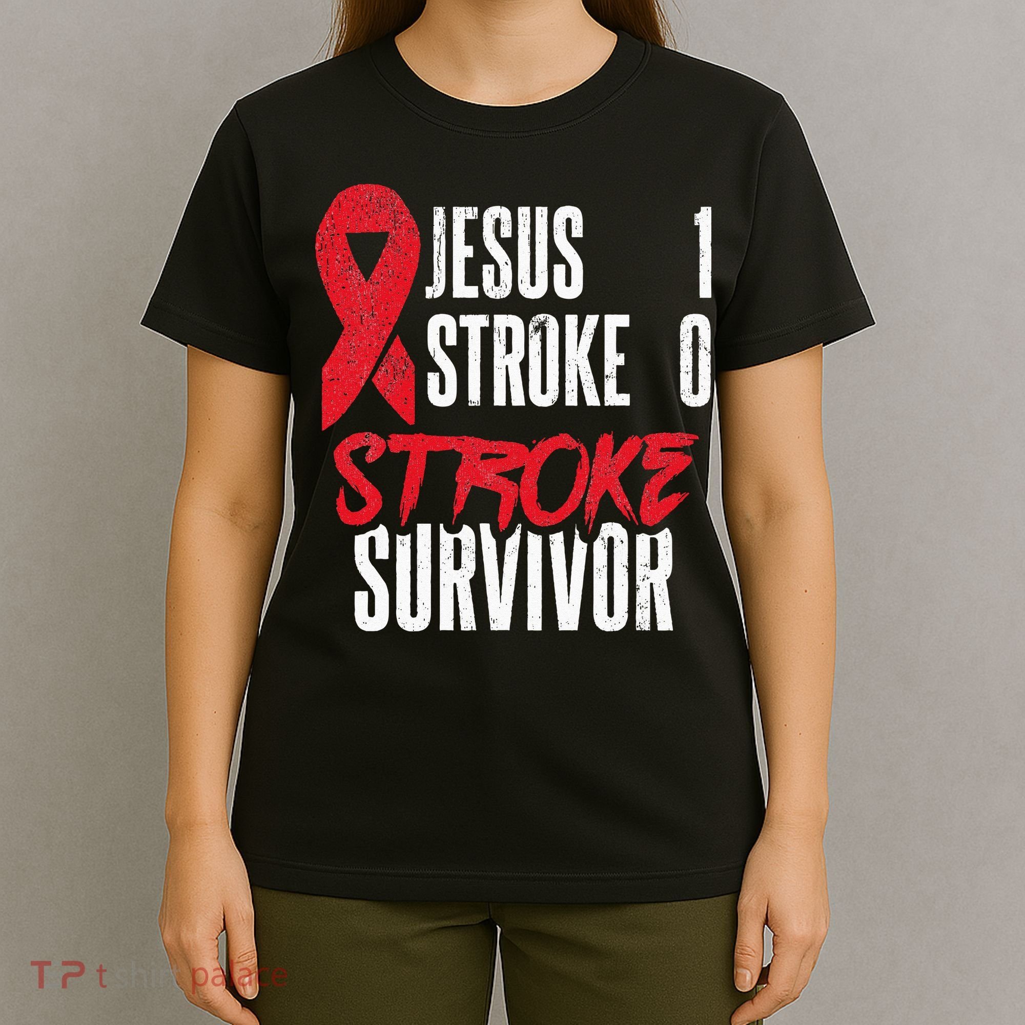 Jesus 1 Stroke 0 Stoke Awareness Stroke Survivor T-Shirt