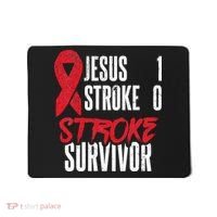 Jesus 1 Stroke 0 Stoke Awareness Stroke Survivor Mousepad thumb 0