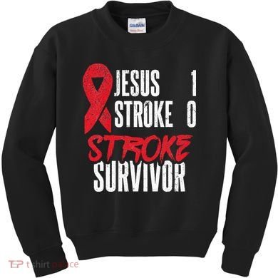 Jesus 1 Stroke 0 Stoke Awareness Stroke Survivor Kids Sweatshirt