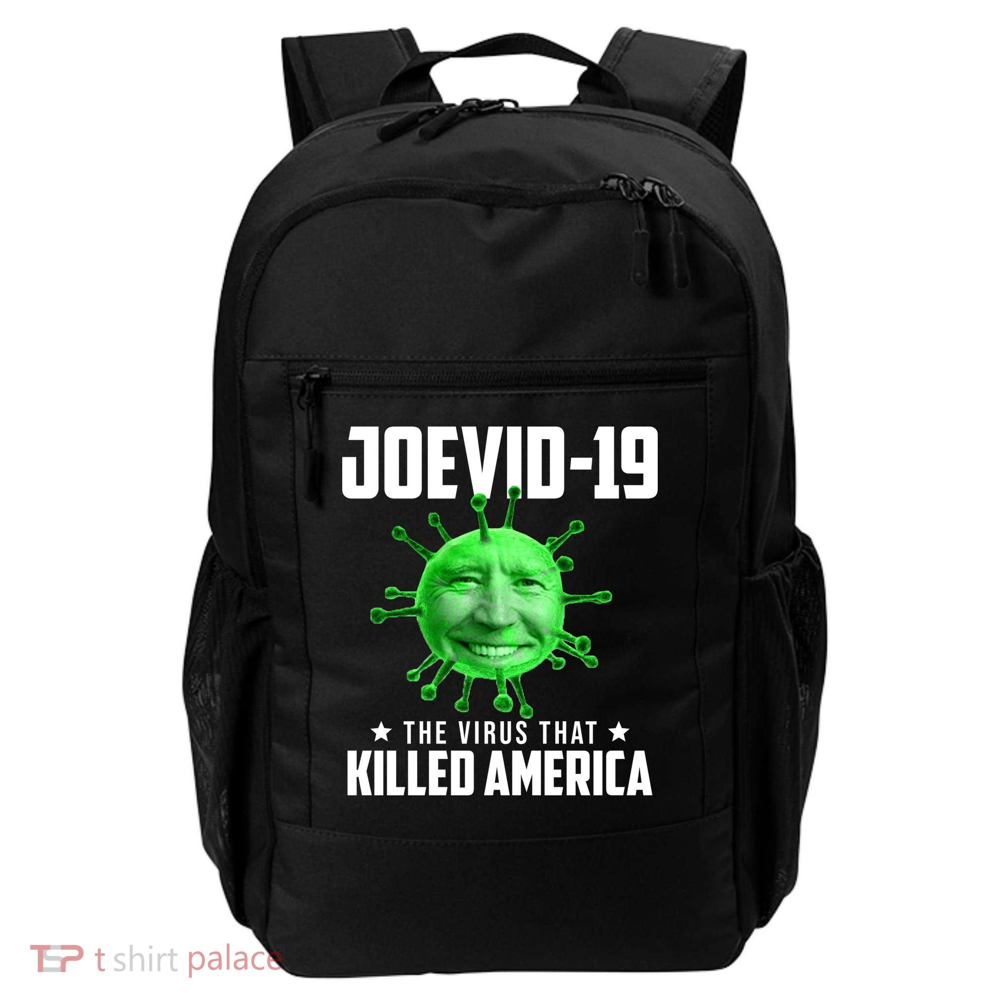 Joevid 19 The Virus That Killed America Funny Joe Biden Backpack