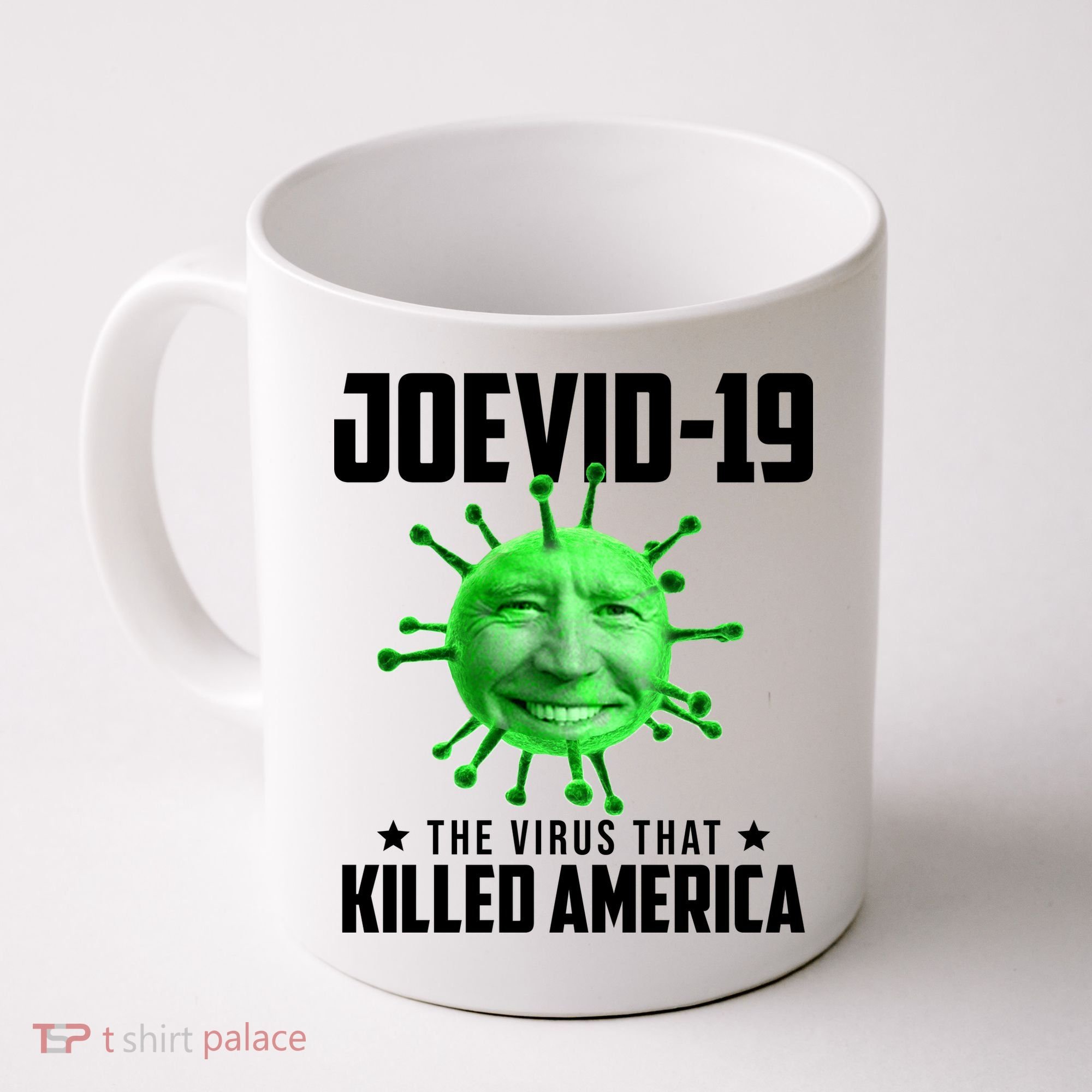 Joevid 19 The Virus That Killed America Funny Joe Biden Coffee Mug