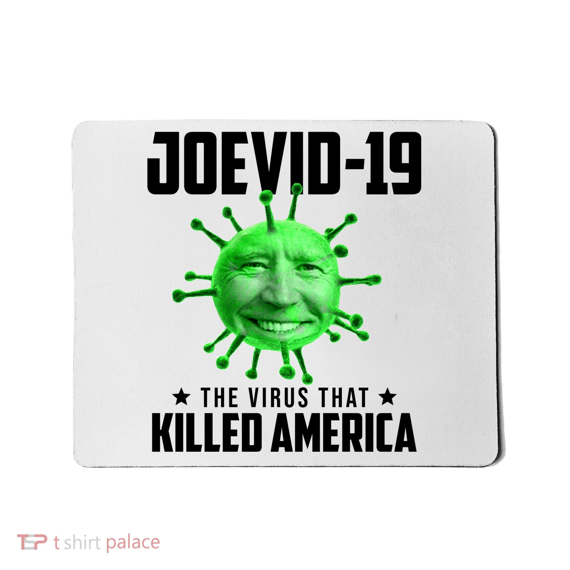 Joevid 19 The Virus That Killed America Funny Joe Biden Mousepad