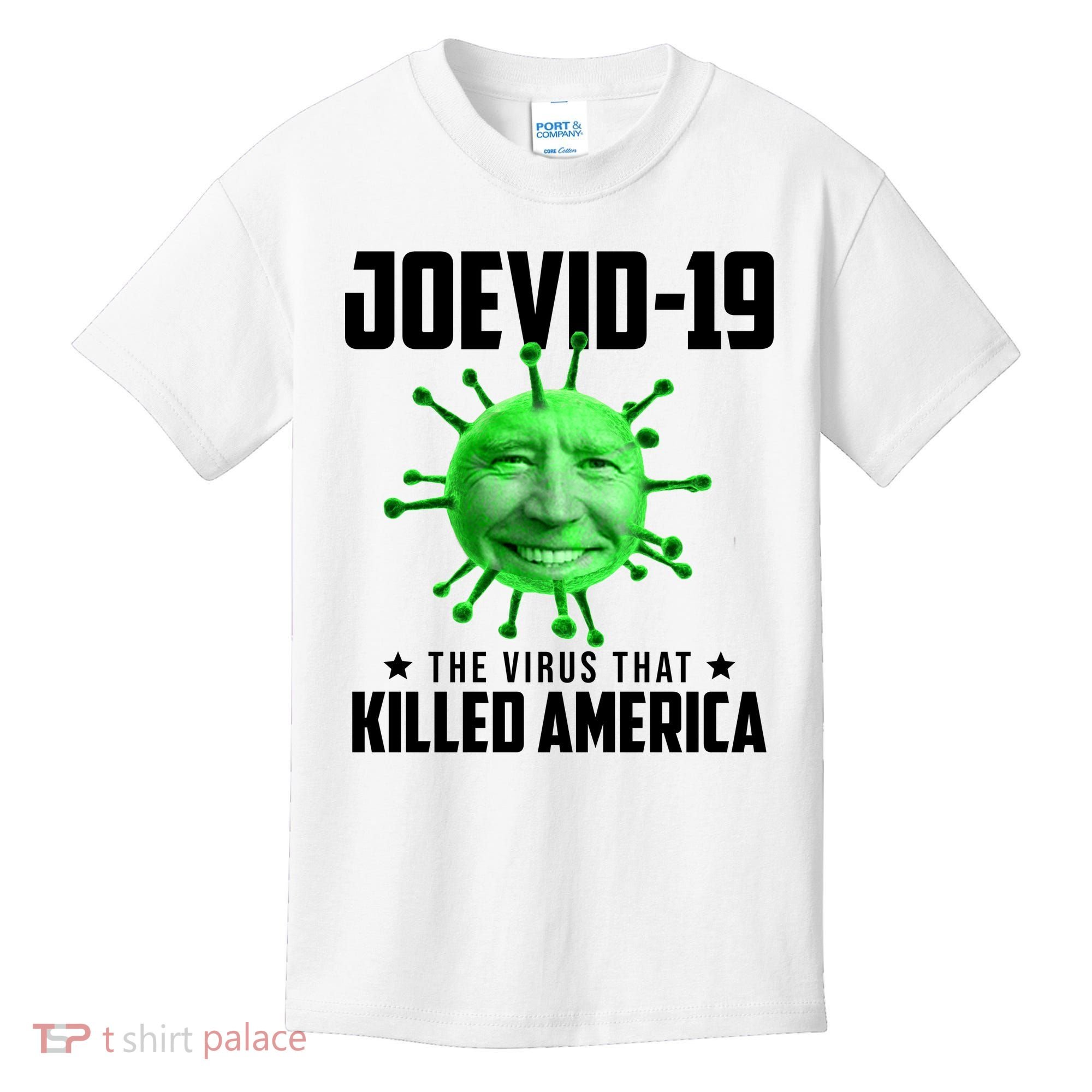 Joevid 19 The Virus That Killed America Funny Joe Biden Kids T-Shirt