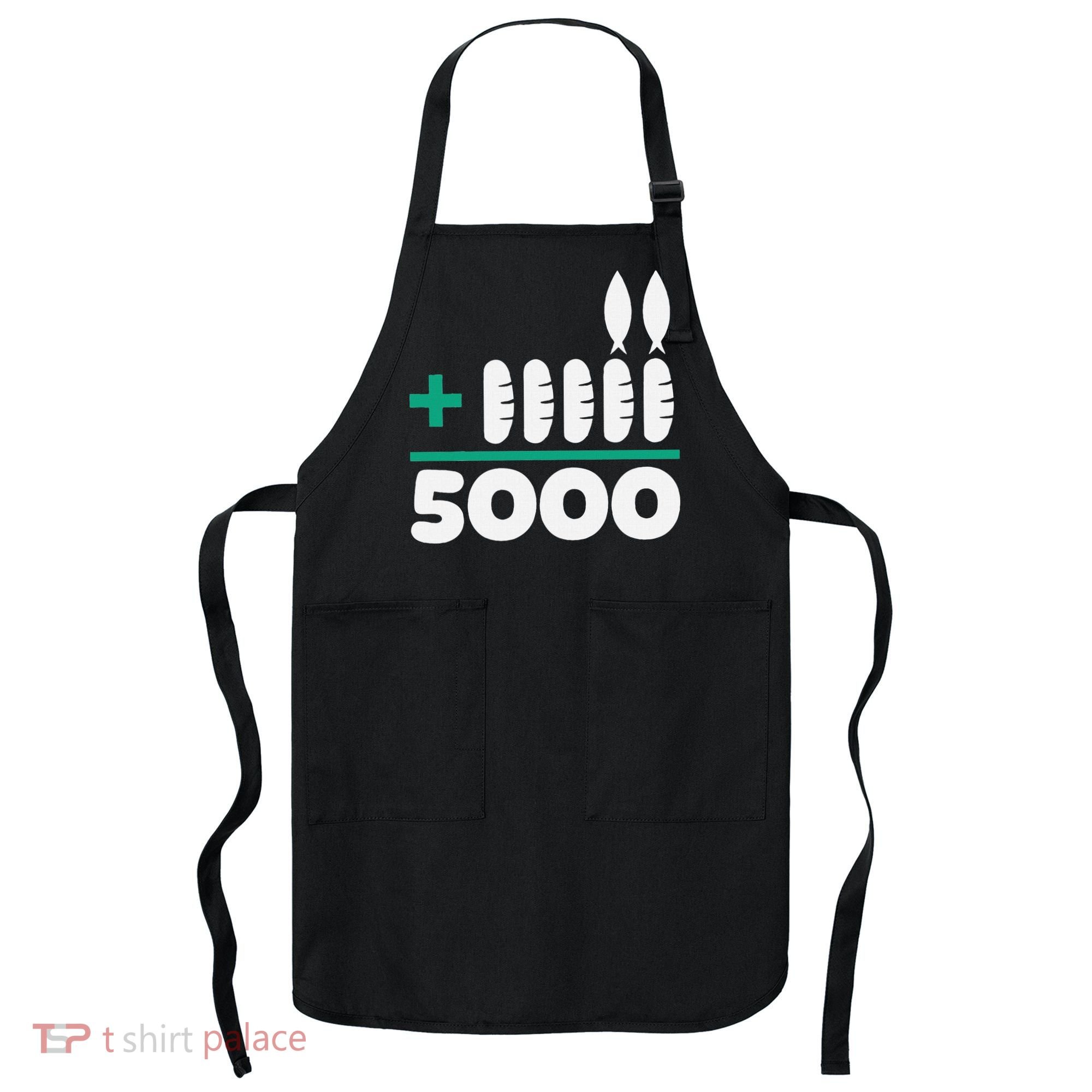 Jesus 2 Fishes 5 Breads 5000 Fed Apron