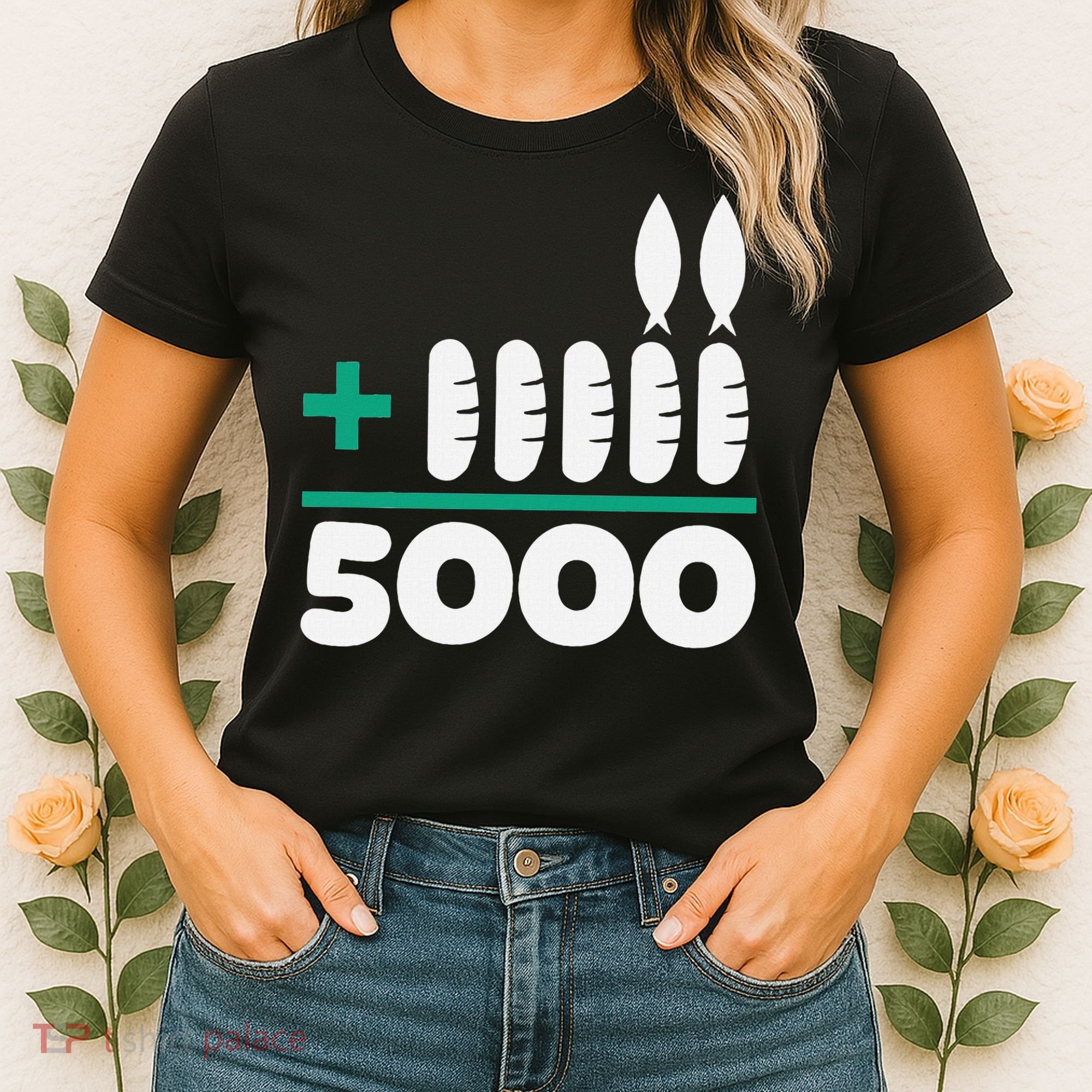 Jesus 2 Fishes 5 Breads 5000 Fed Women's T-Shirt