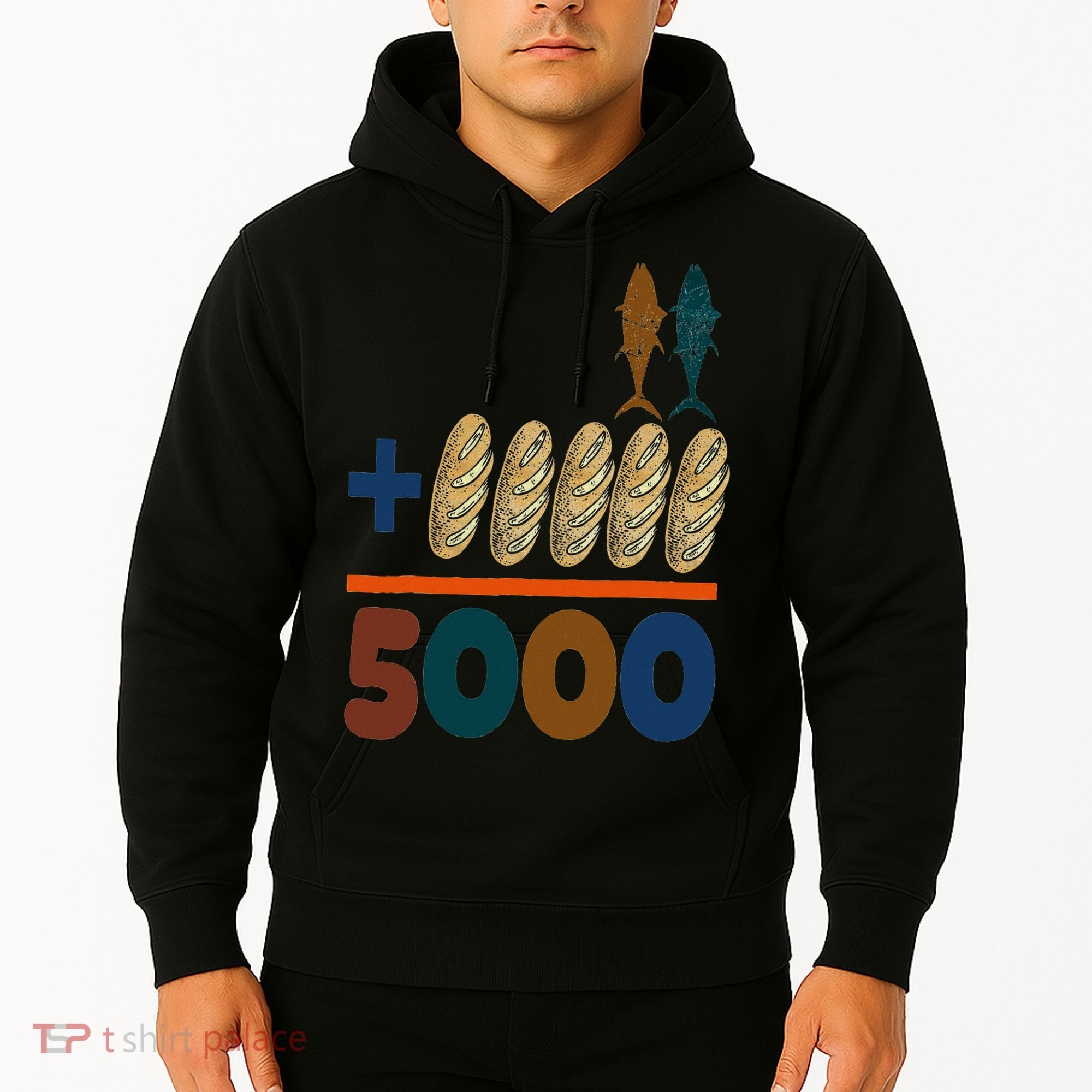 Jesus 2 Fishes 5 Breads 5000 Fed Hoodie