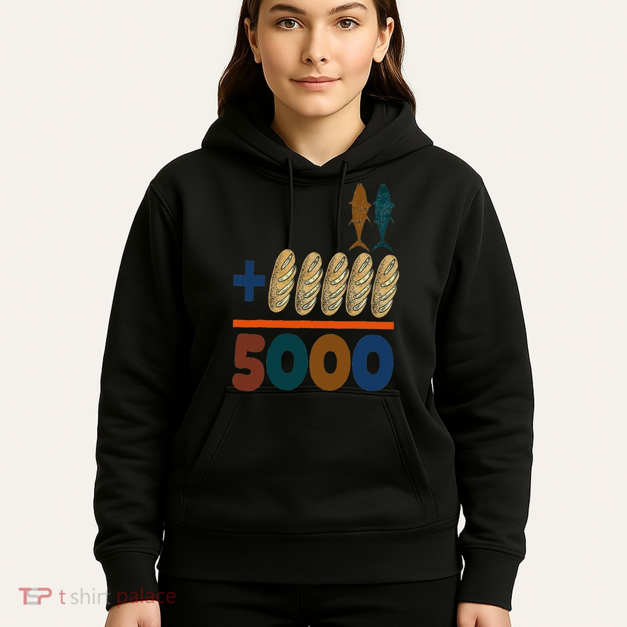 Jesus 2 Fishes 5 Breads 5000 Fed Hoodie