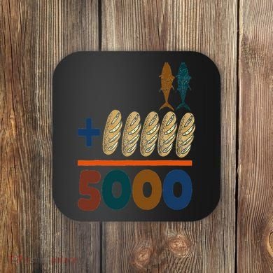 Jesus 2 Fishes 5 Breads 5000 Fed Coaster