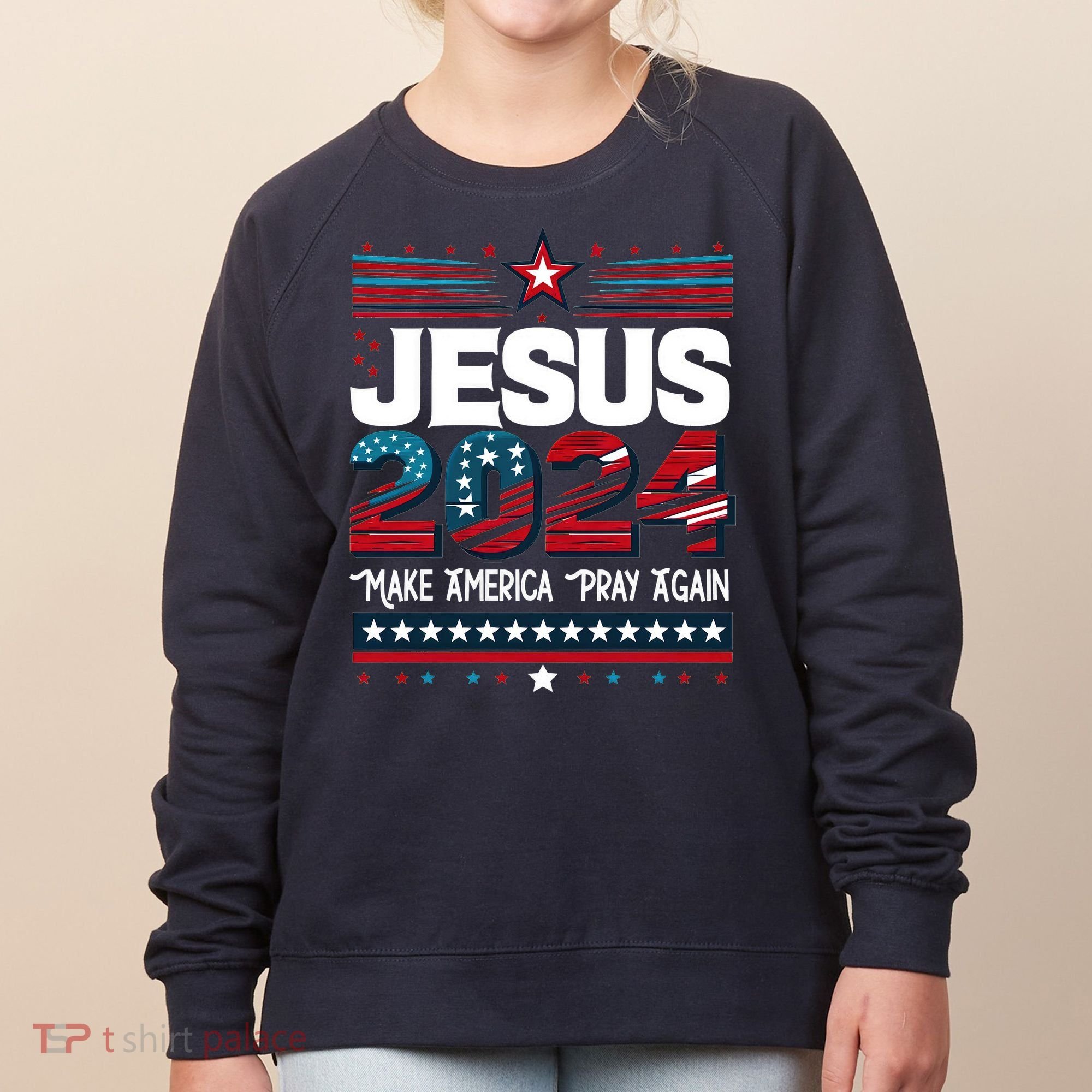 Jesus 2024 Make America Pray Again Women's Sweatshirt