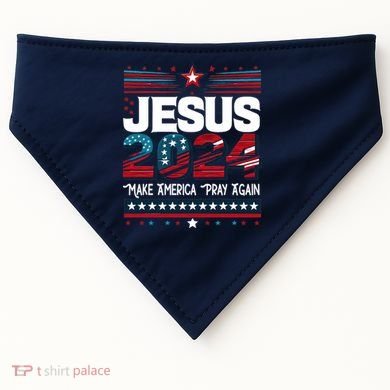 Jesus 2024 Make America Pray Again USA-Made Doggie Bandana