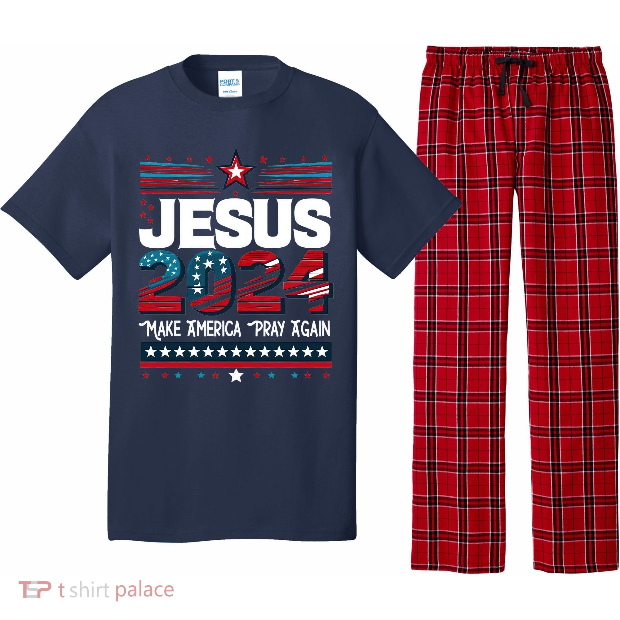 Jesus 2024 Make America Pray Again Pajama Set