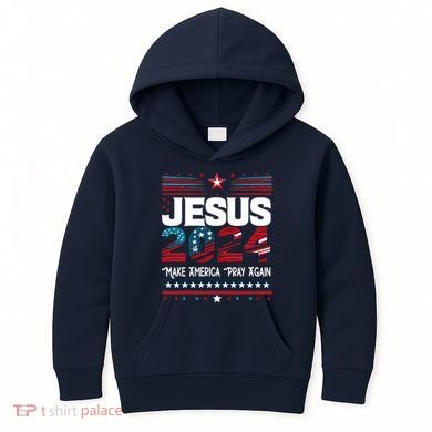 Jesus 2024 Make America Pray Again Kids Hoodie