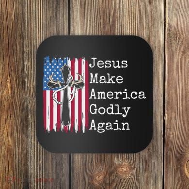 Jesus 2024 Vote Make America Godly Again Pray Again Coaster