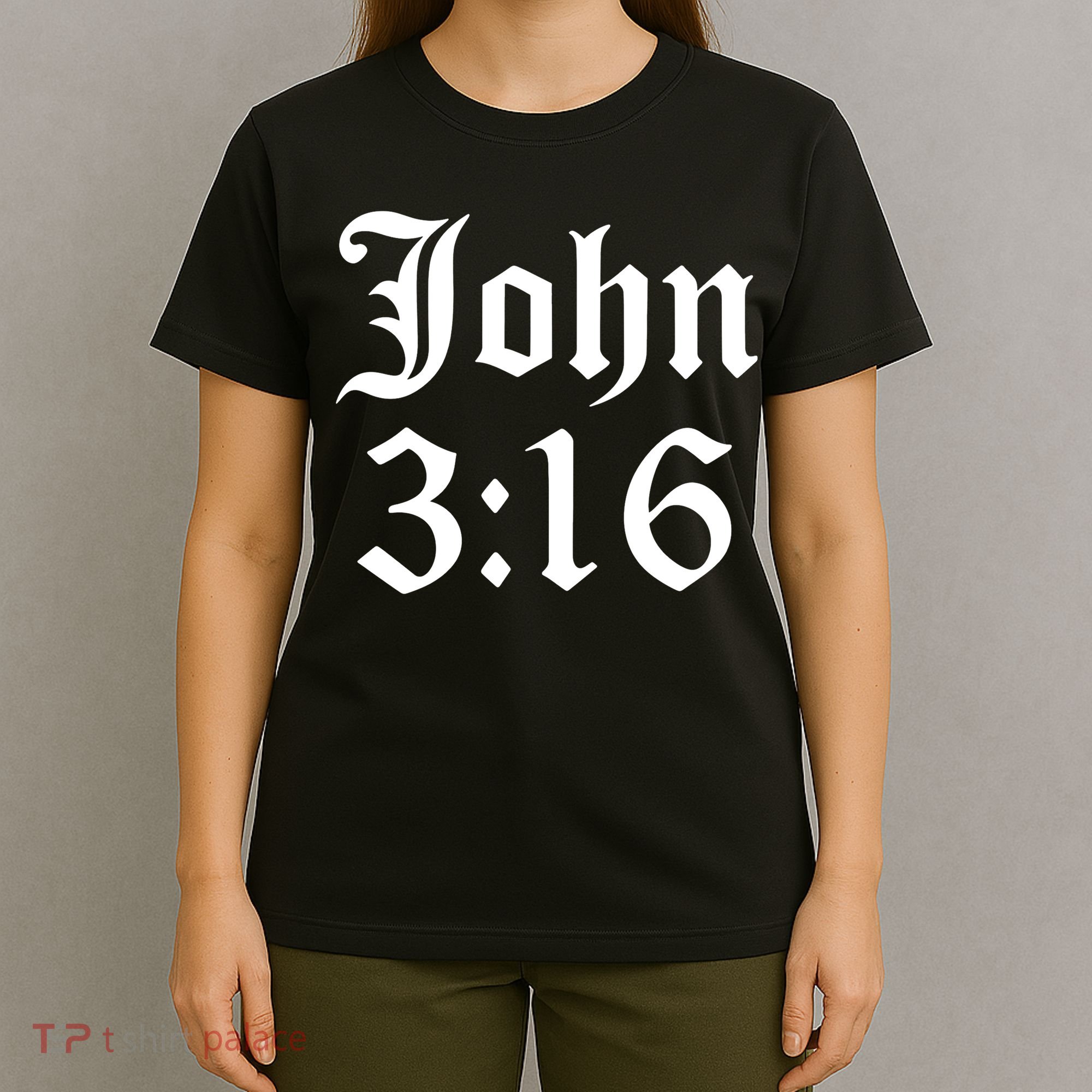 John 3:16 Christian Faith Inspirational T-Shirt