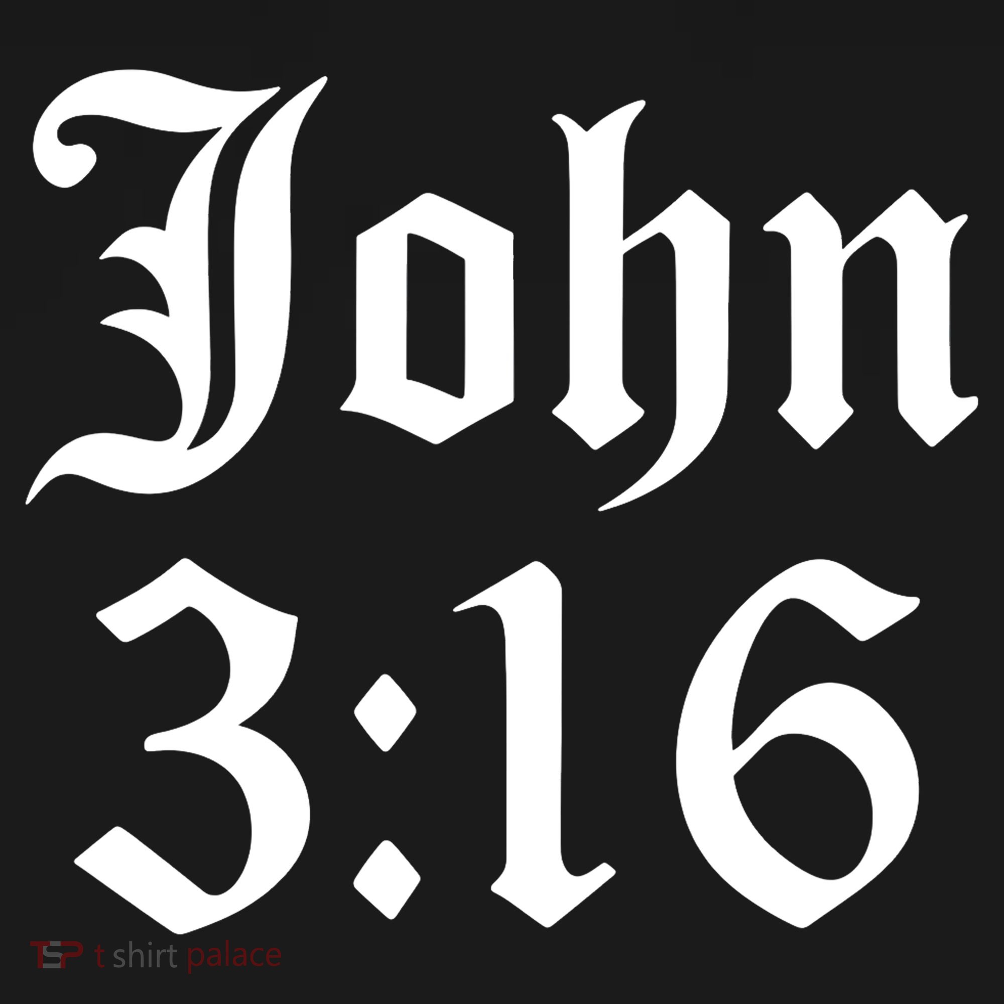 John 3:16 Christian Faith Inspirational T-Shirt
