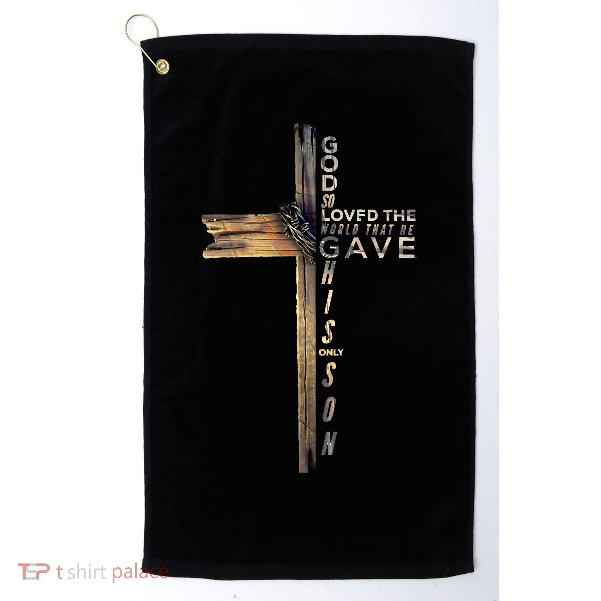 John 316 Jesus Christian God So Loved The World Golf Towel