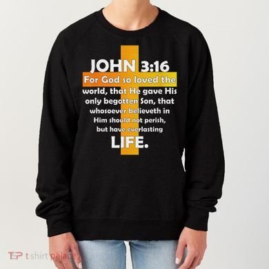 John 316 Kjv Bible Verse Women's Sweatshirt