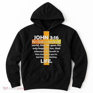 John 316 Kjv Bible Verse Hoodie