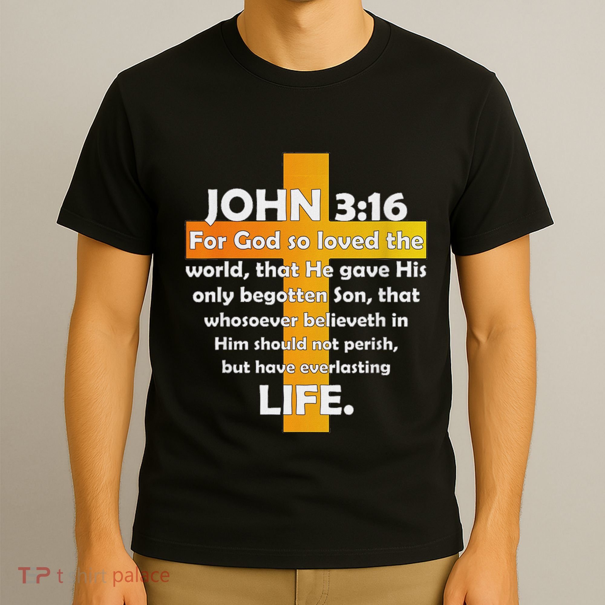 John 316 Kjv Bible Verse T-Shirt