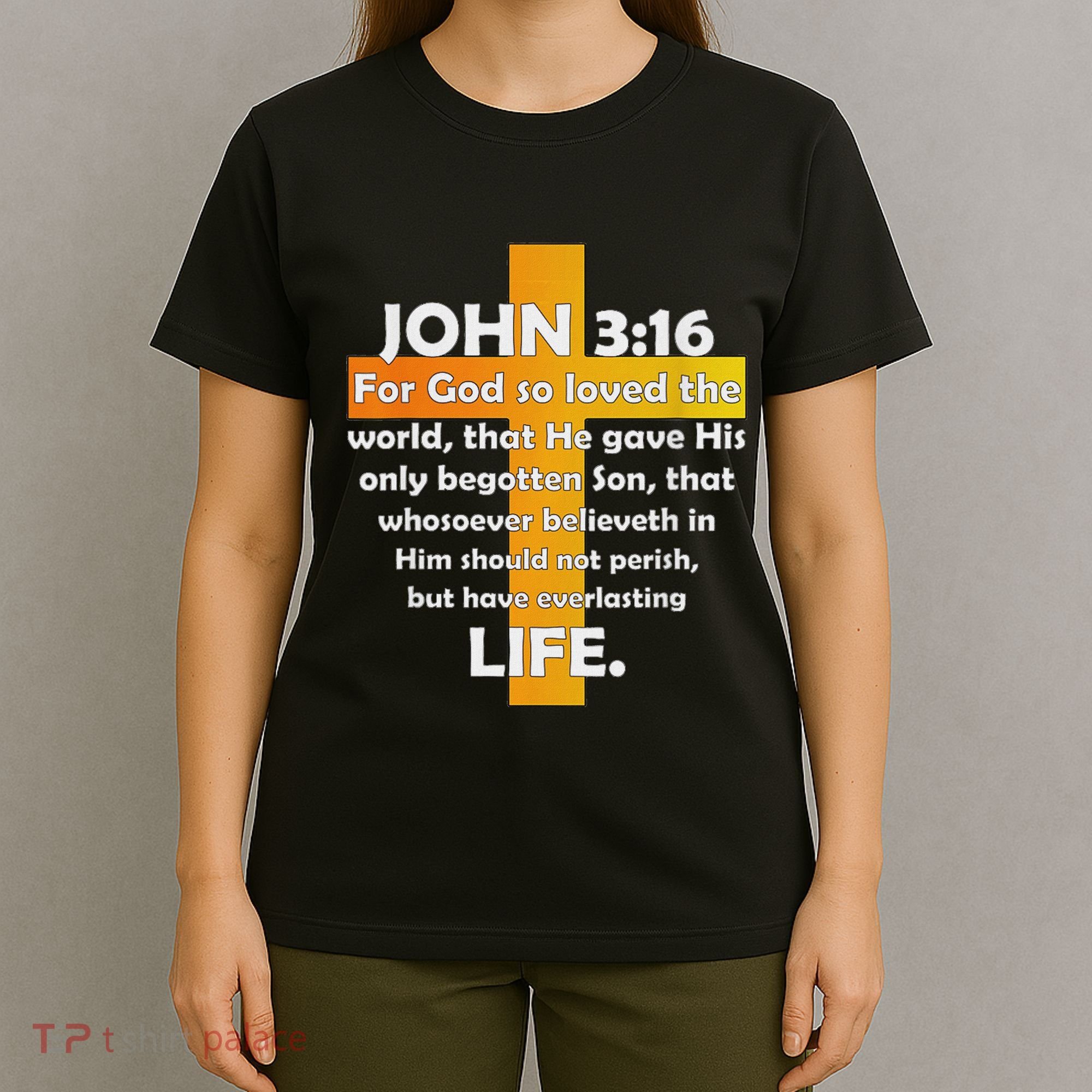 John 316 Kjv Bible Verse T-Shirt